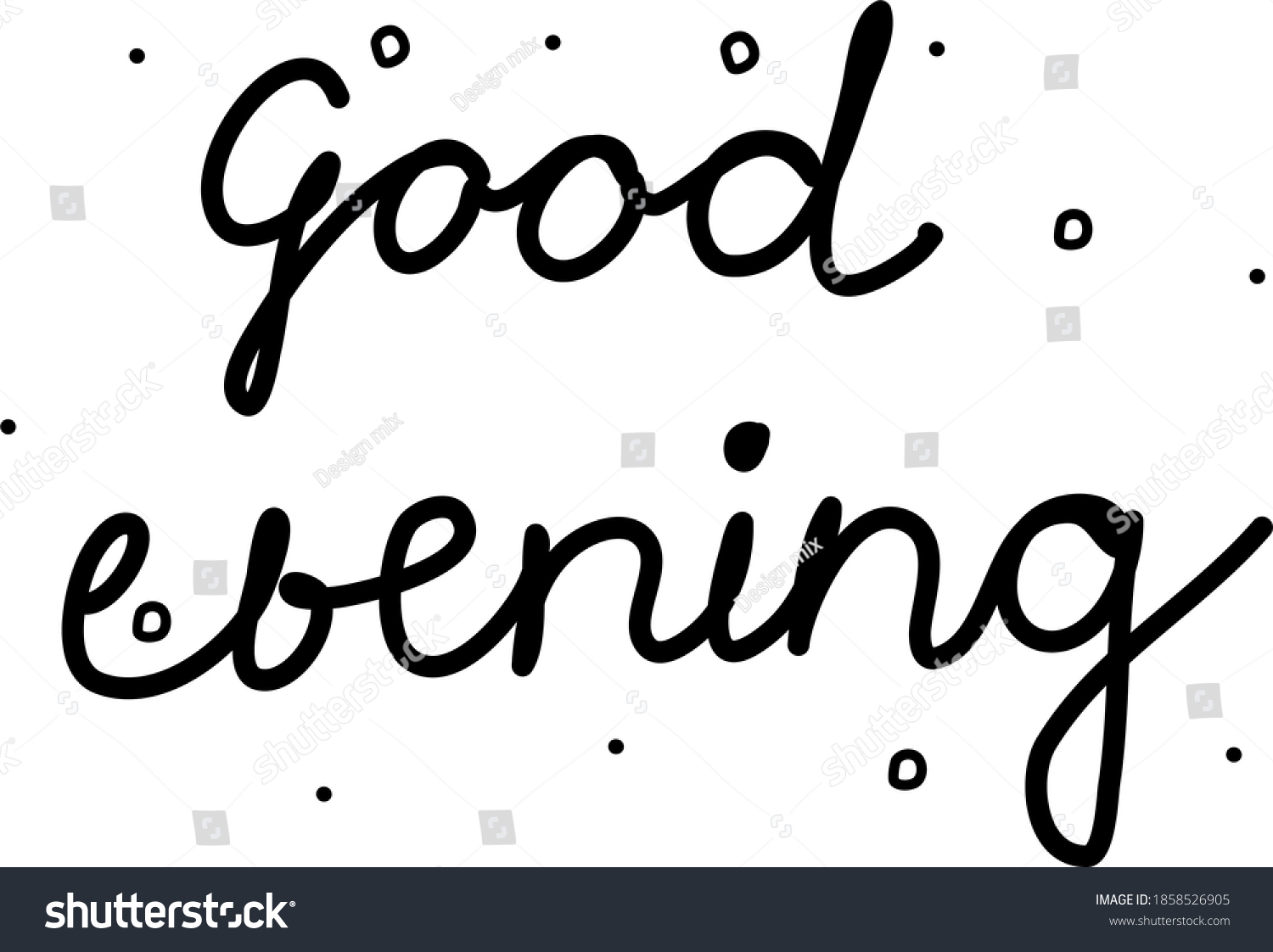 Good Evening Phrase Handwritten Modern Calligraphy Stock Vector ...