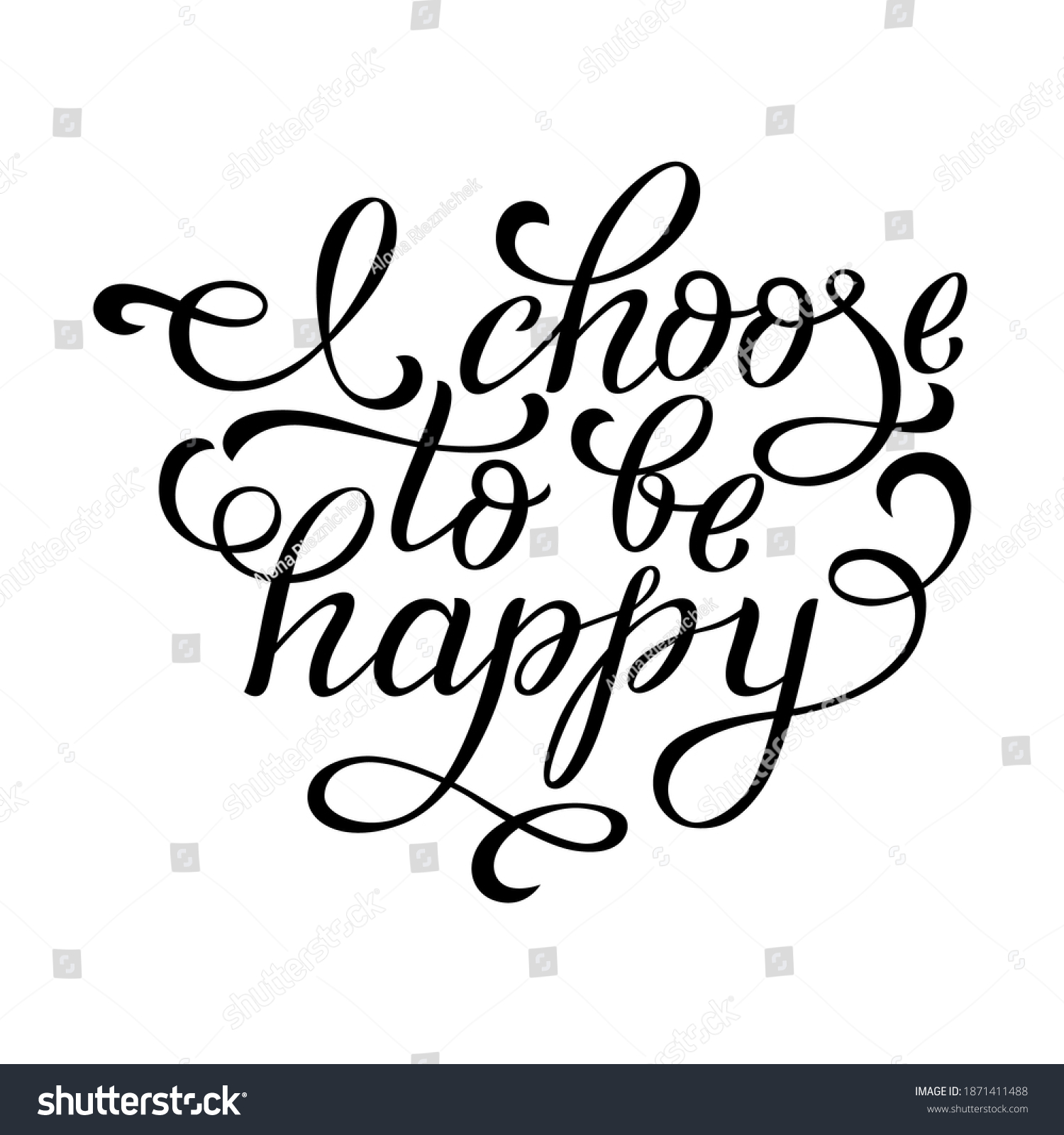 Choose Be Happy Original Hand Lettering Stock Vector (Royalty Free ...