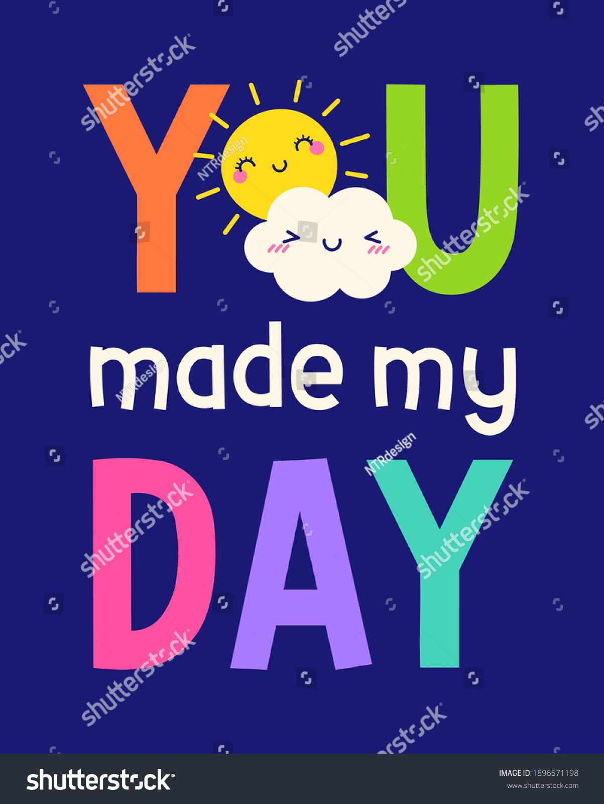 1,634 Made My Day Images, Stock Photos & Vectors | Shutterstock