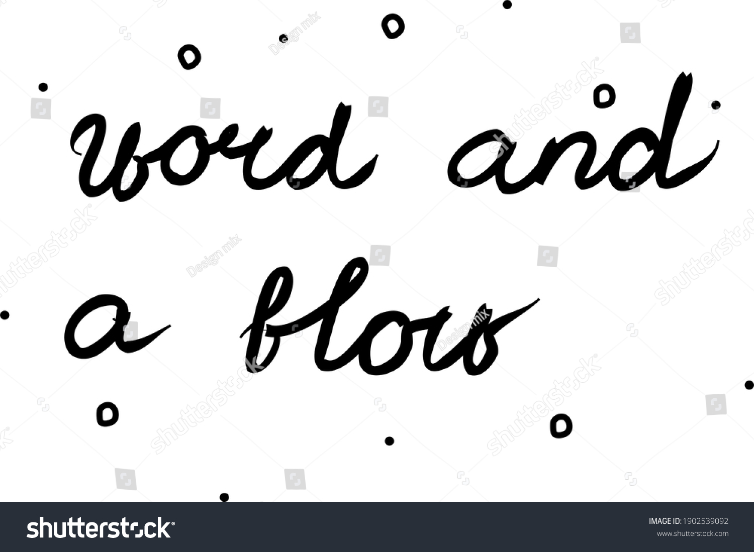 Word Blow Phrase Handwritten Lettering Calligraphy Stock Vector