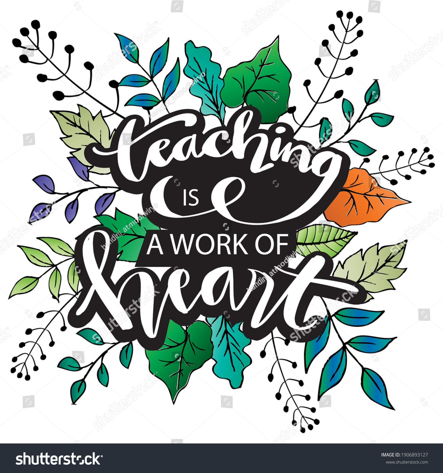 Teaching Work Heart Typography Inspirational Quote Stock Vector ...