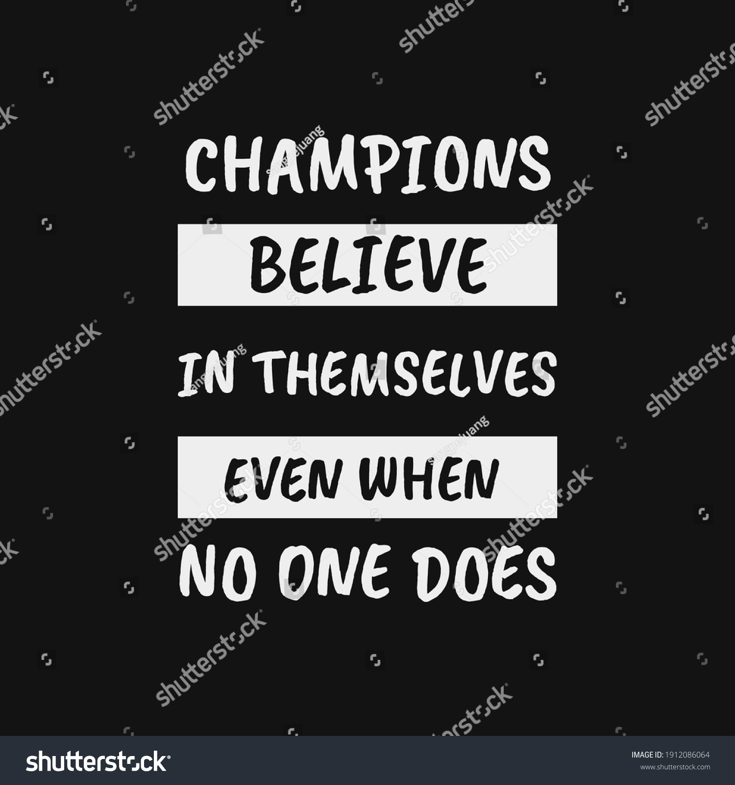 Inspirational Motivational Quotes Champions Believe Themselves Stock ...