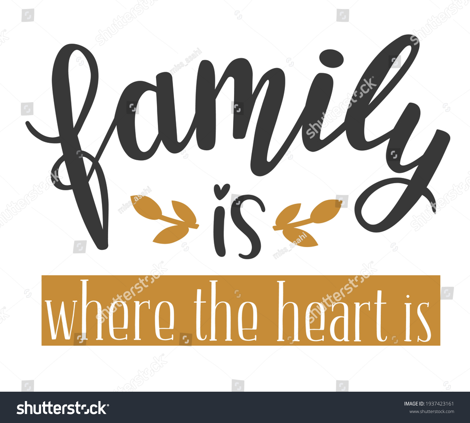 Collection 27+ Background Images family is where the heart is quotes Updated