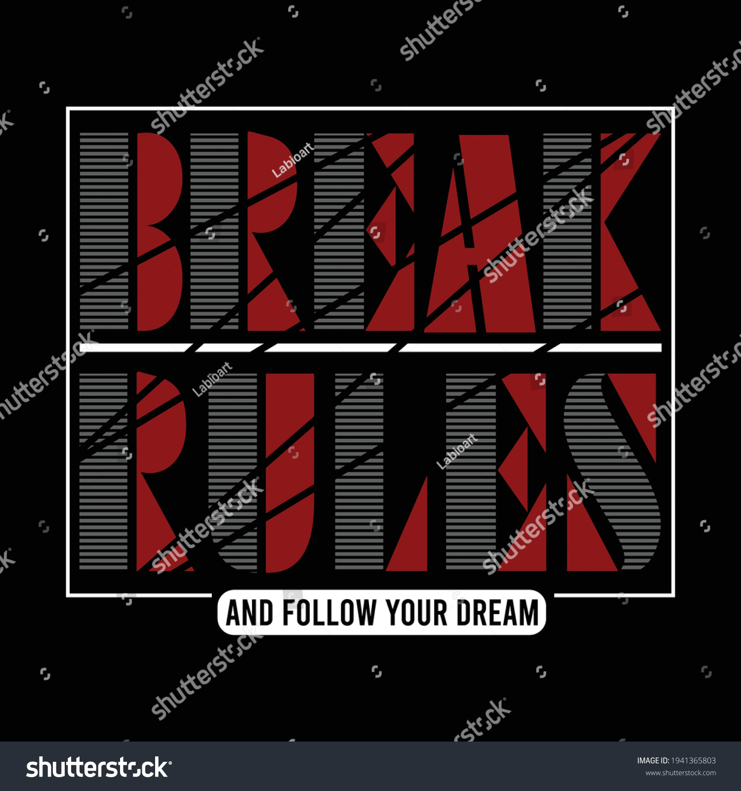 Break Rules Design Typographyvector Illustration Stock Vector (Royalty ...