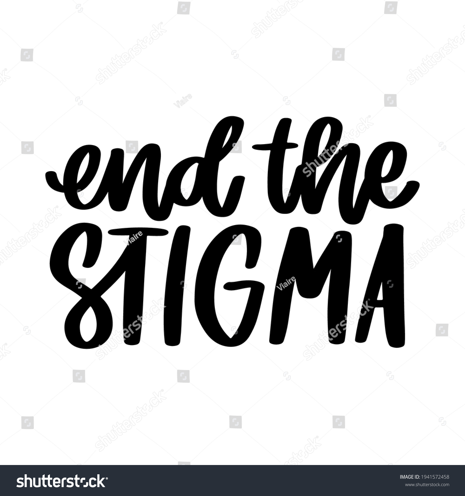 End Stigma Hand Drawn Lettering Isolated Stock Vector Royalty Free 1941572458 Shutterstock 7899