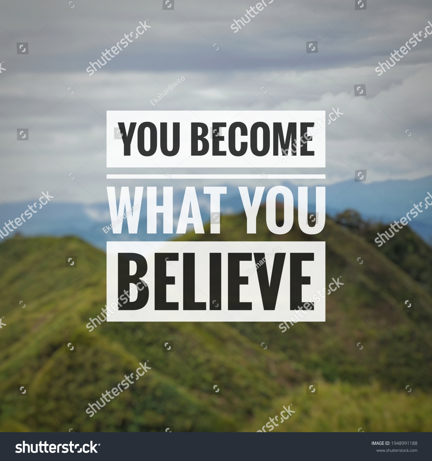 Motivational Inspirational Quote You Become What Stock Photo 1948991188 ...