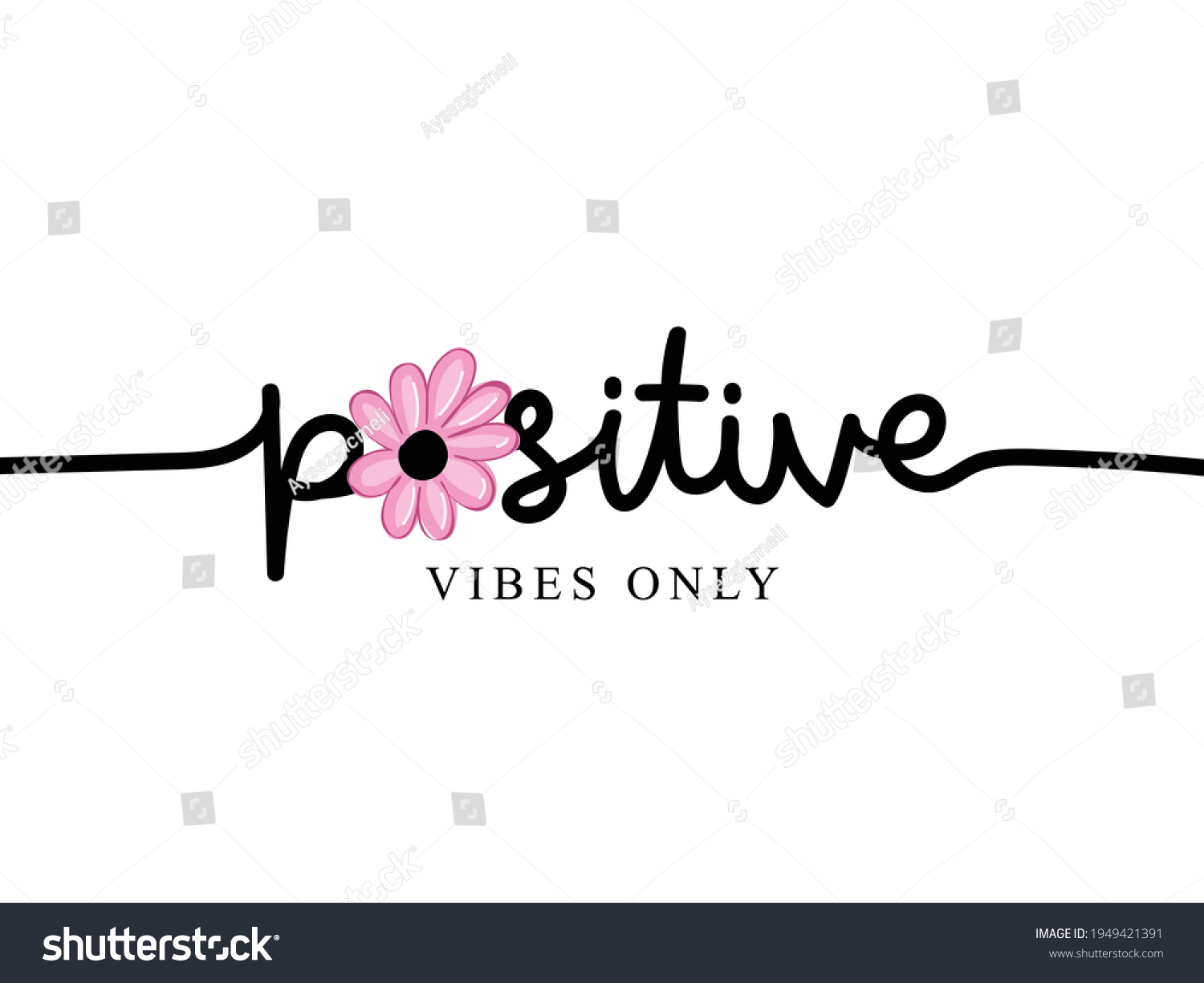 Positive Vibes Only Inspirational Quote Text Stock Vector (Royalty Free ...