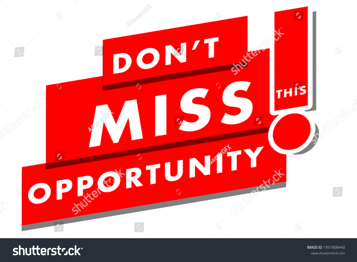 Dont Miss This Opportunity Typography Design Stock Illustration