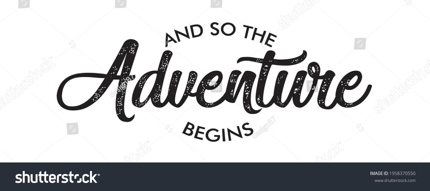 Adventure Slogan Print Adventure Text Print Stock Vector (Royalty Free ...