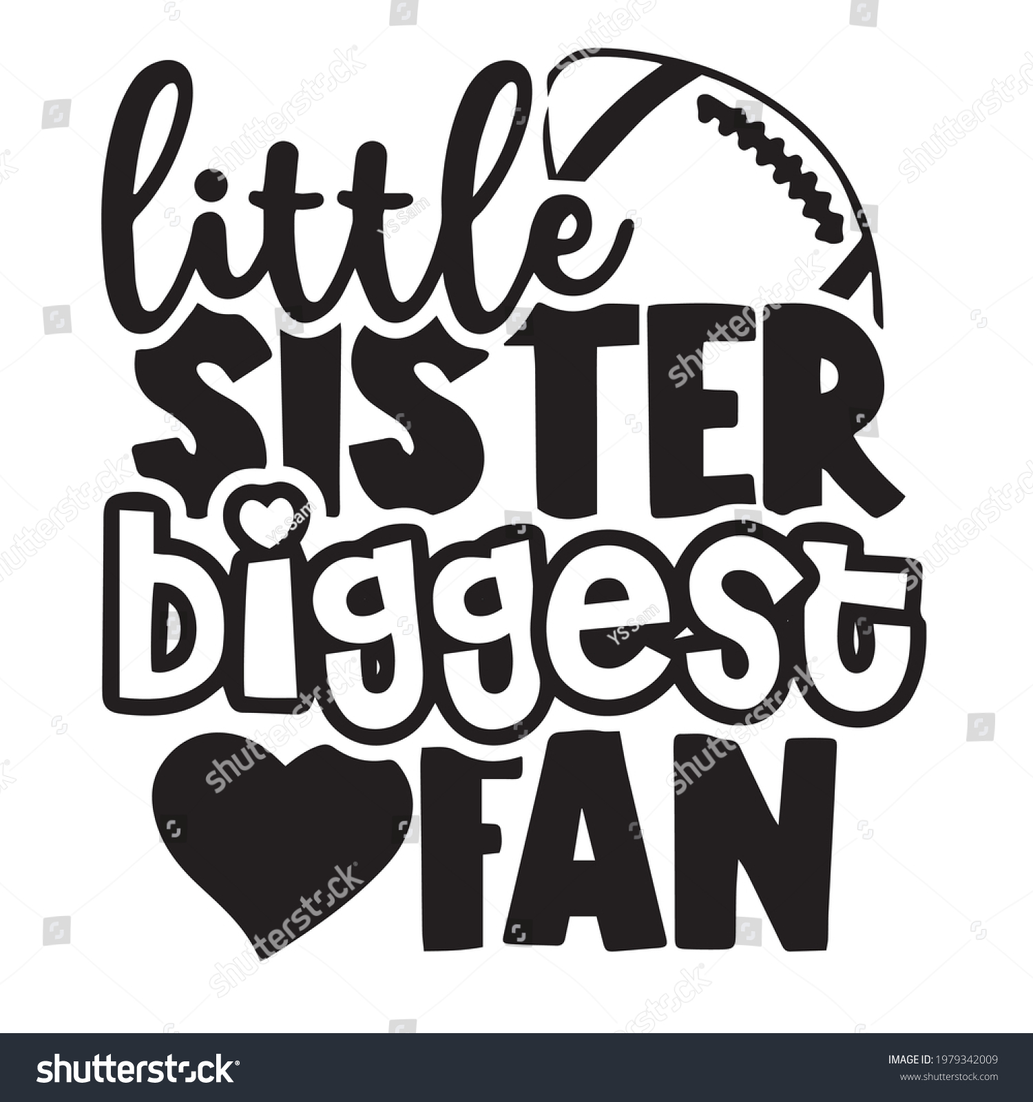 Little Sister Biggest Football Fan Logo Stock Vector (Royalty Free ...