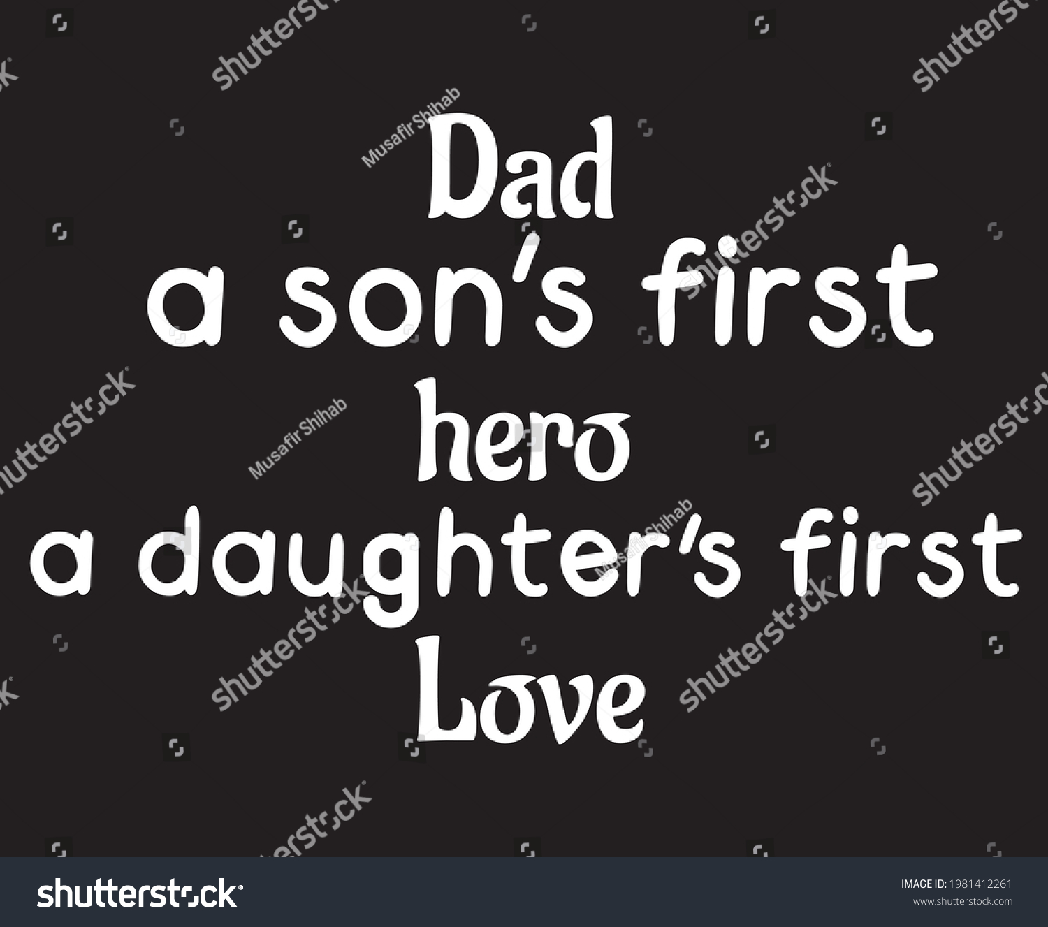 Dad Sons First Hero Daughters First Stock Vector Royalty Free 1981412261 Shutterstock