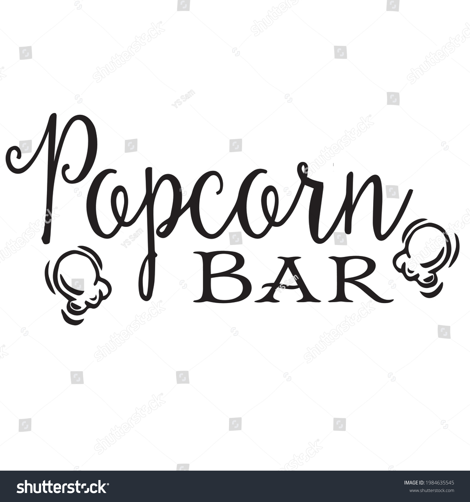 Popcorn Bar Background Inspirational Positive Quotes Stock Vector ...