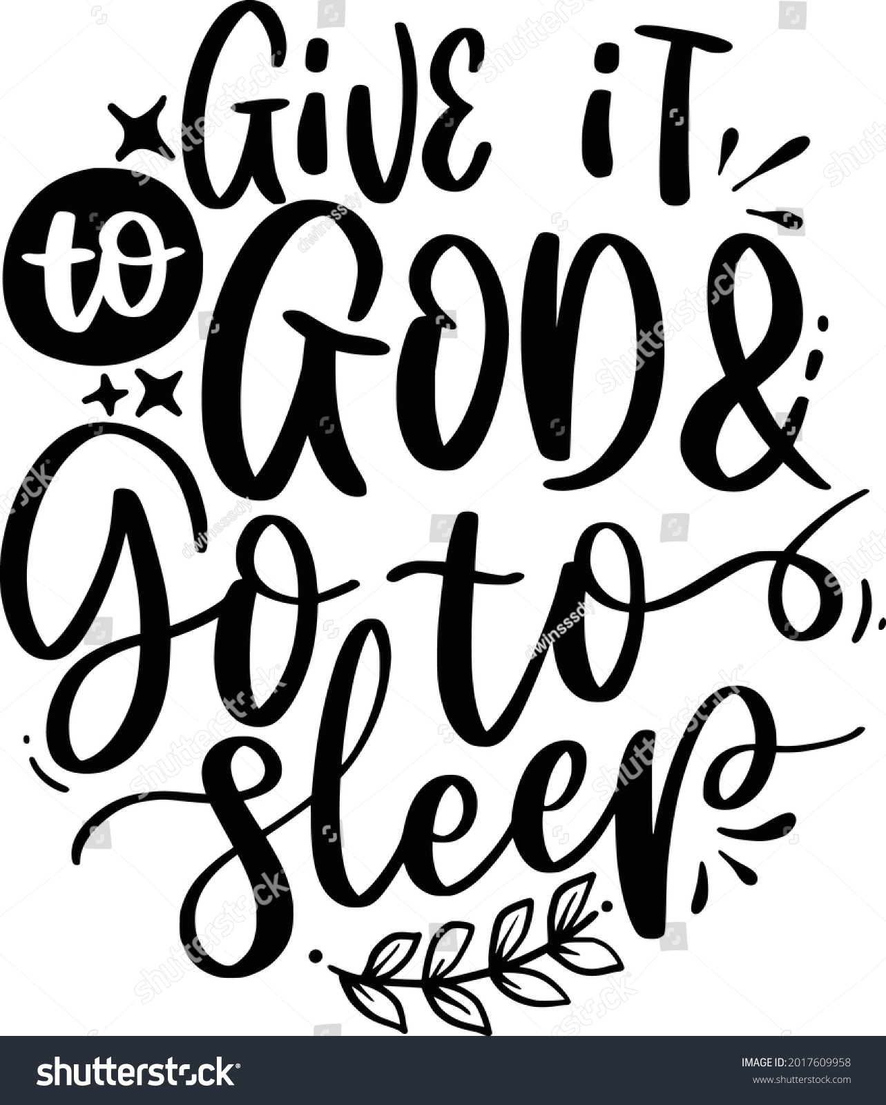 Give God Go Sleep Religious Lettering Stock Vector Royalty Free 2017609958 Shutterstock