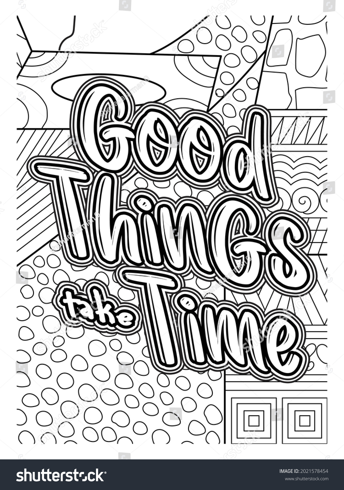 Good Things Take Time Coloring Pagemotivational Stock Vector (Royalty ...