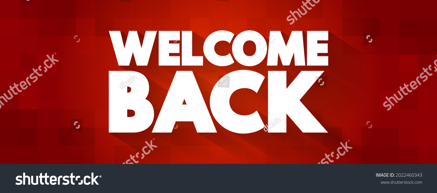 Welcome Back Text Quote Concept Background Stock Illustration ...