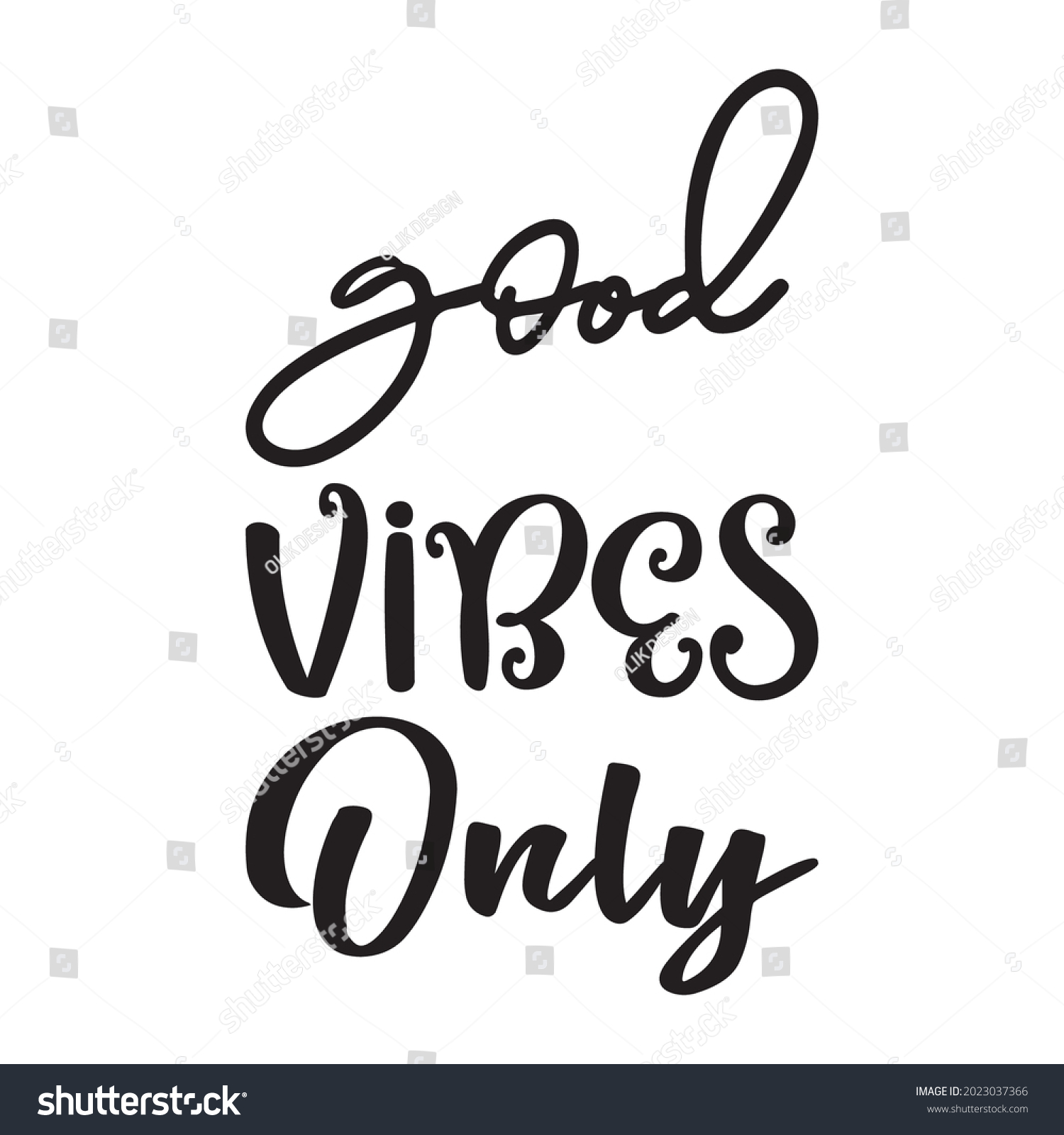 Good Vibes Only Black Letter Quote Stock Vector (royalty Free 