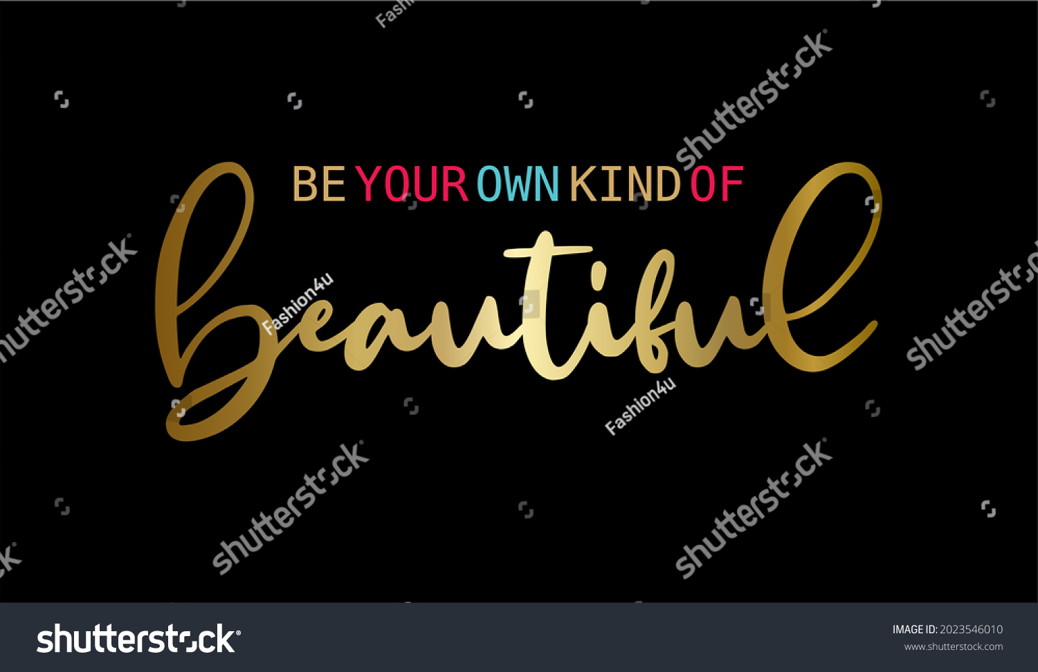 Be Your Own Kind Beautiful Typographic Stock Vector (royalty Free 