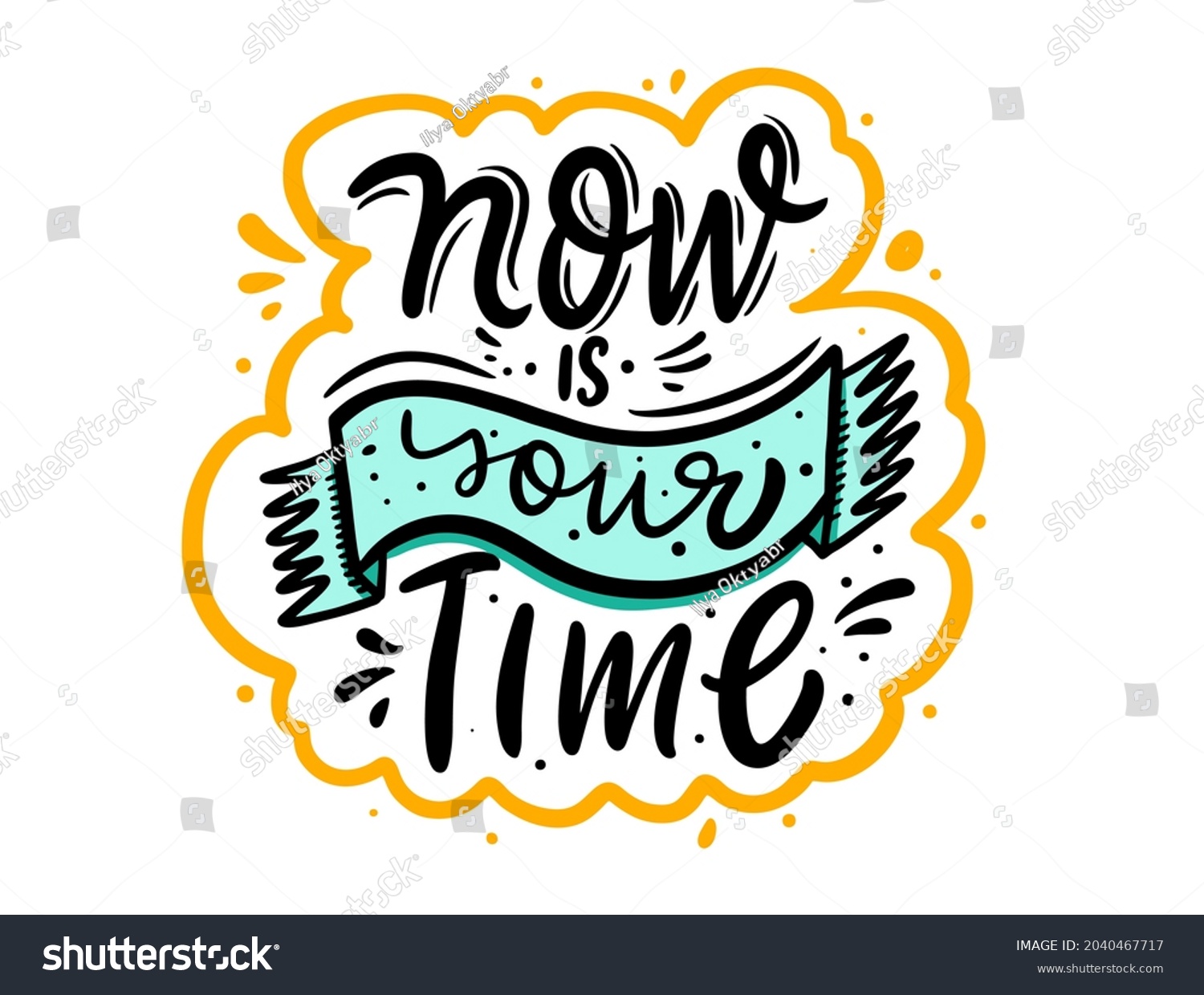 Now Your Time Hand Drawn Colorful Stock Vector (Royalty Free ...