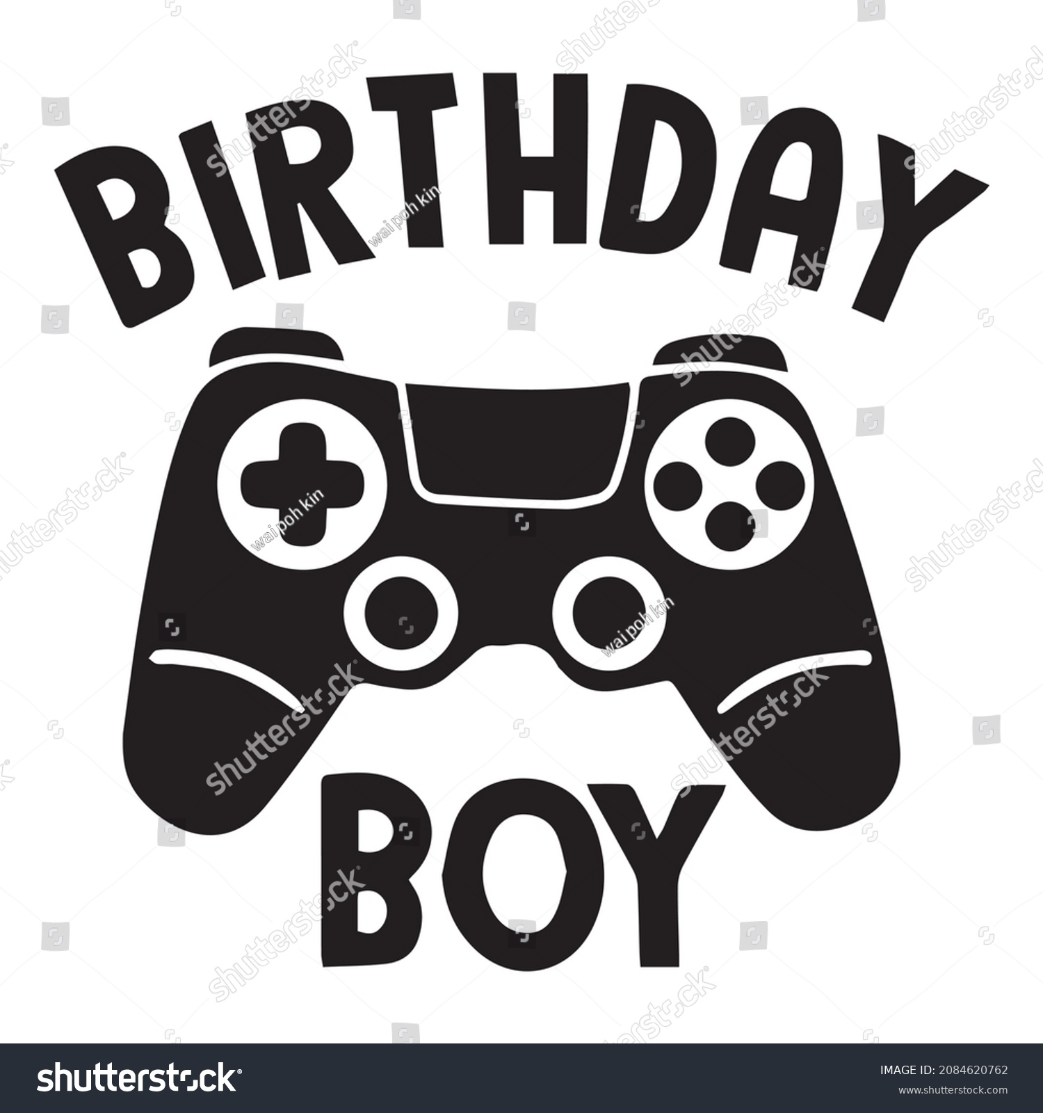 Birthday Boy Logo Inspirational Quotes Typography Stock Vector (royalty 