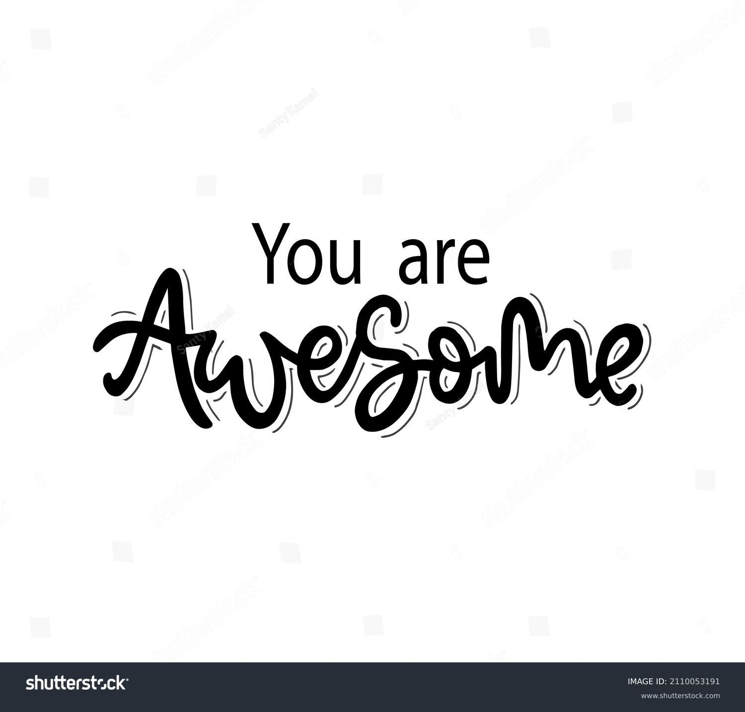 You Awesome Positive Quote Handwritten Brush Stock Vector (Royalty Free ...