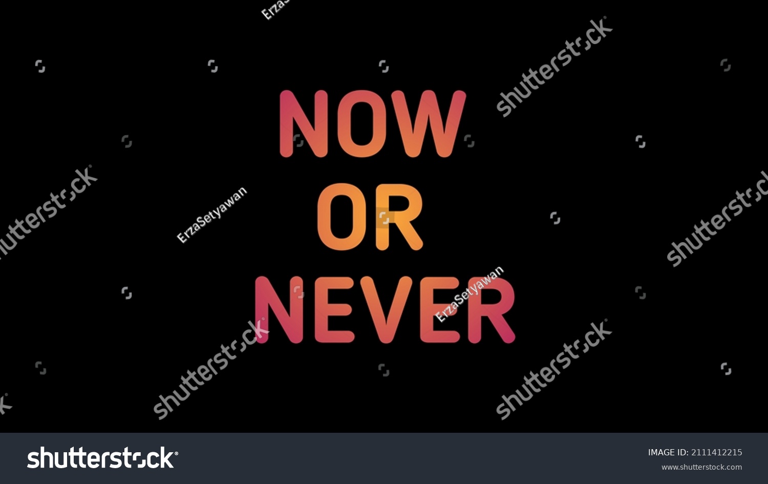 Words Now Never Black Background Stock Illustration 2111412215 ...