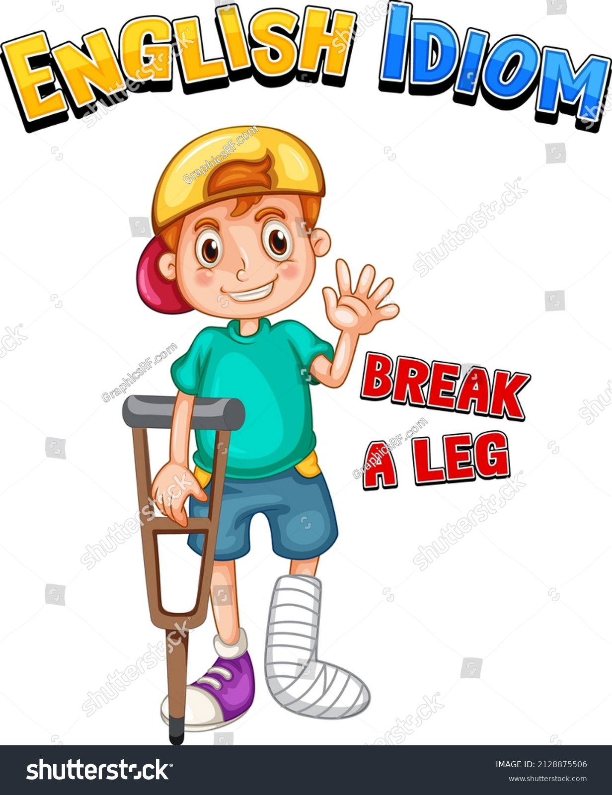 English Idiom Picture Description Break Leg Stock Vector (Royalty Free ...