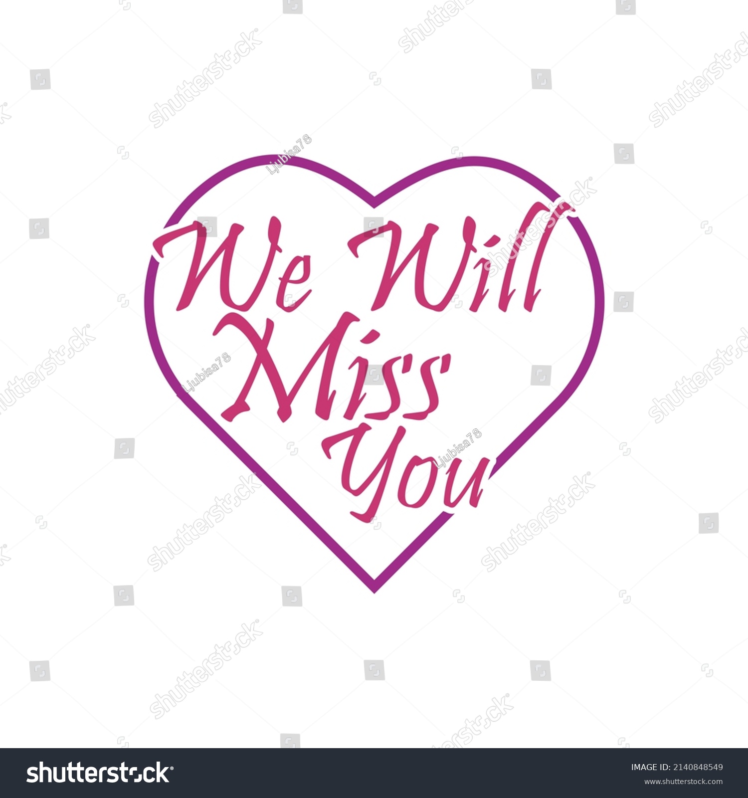 We Will Miss You Hand Drawn Stock Illustration 2140848549 | Shutterstock