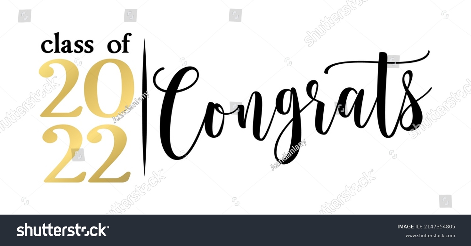 Class 2022 Congrats Typography Black Text Stock Vector (Royalty Free ...