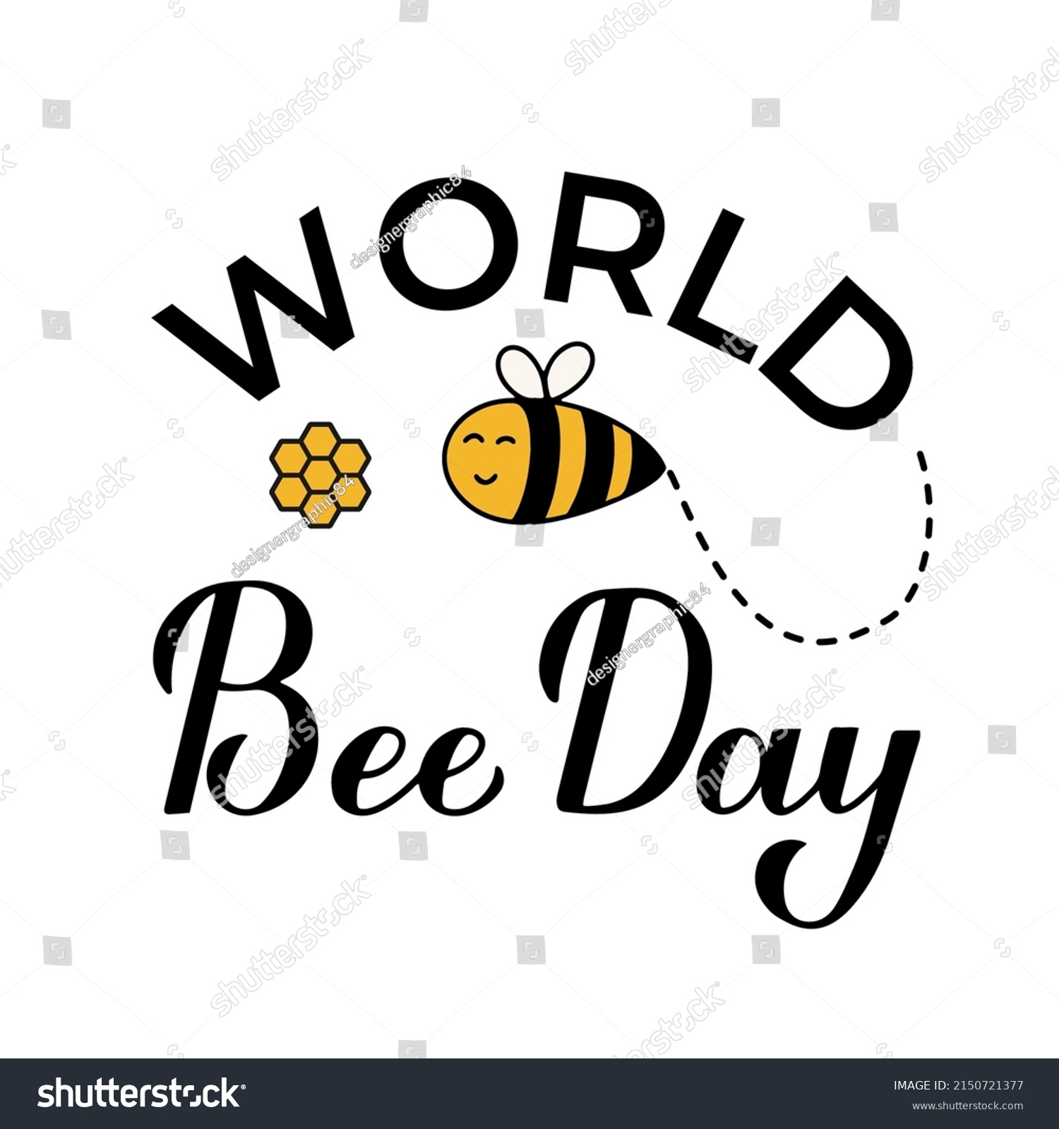 World Bee Day Calligraphy Hand Lettering Stock Vector (Royalty Free ...