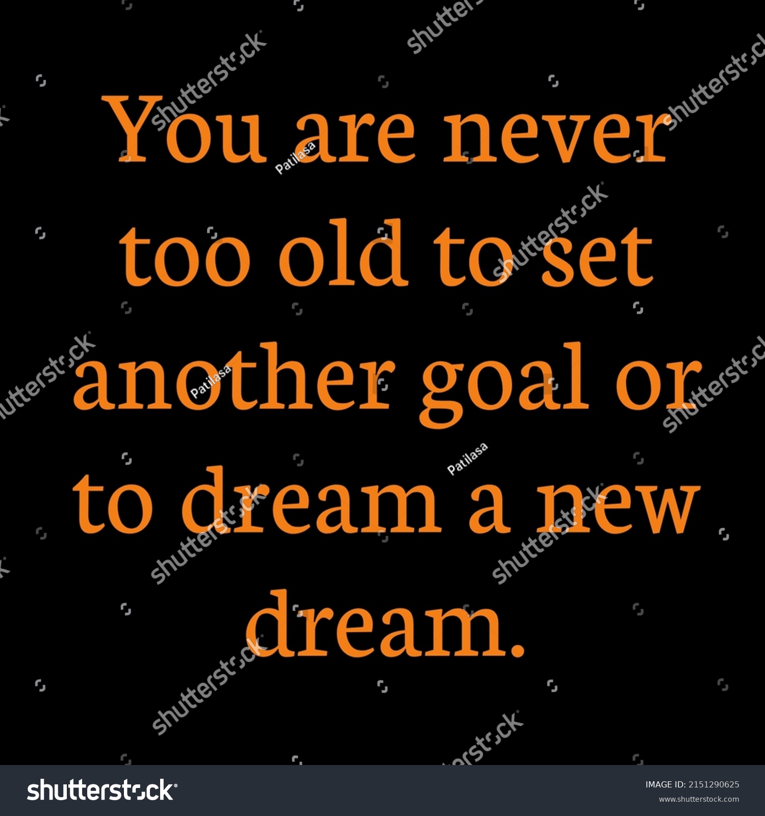 Simple Motivational Quotes You Never Old Stock Illustration 2151290625 ...