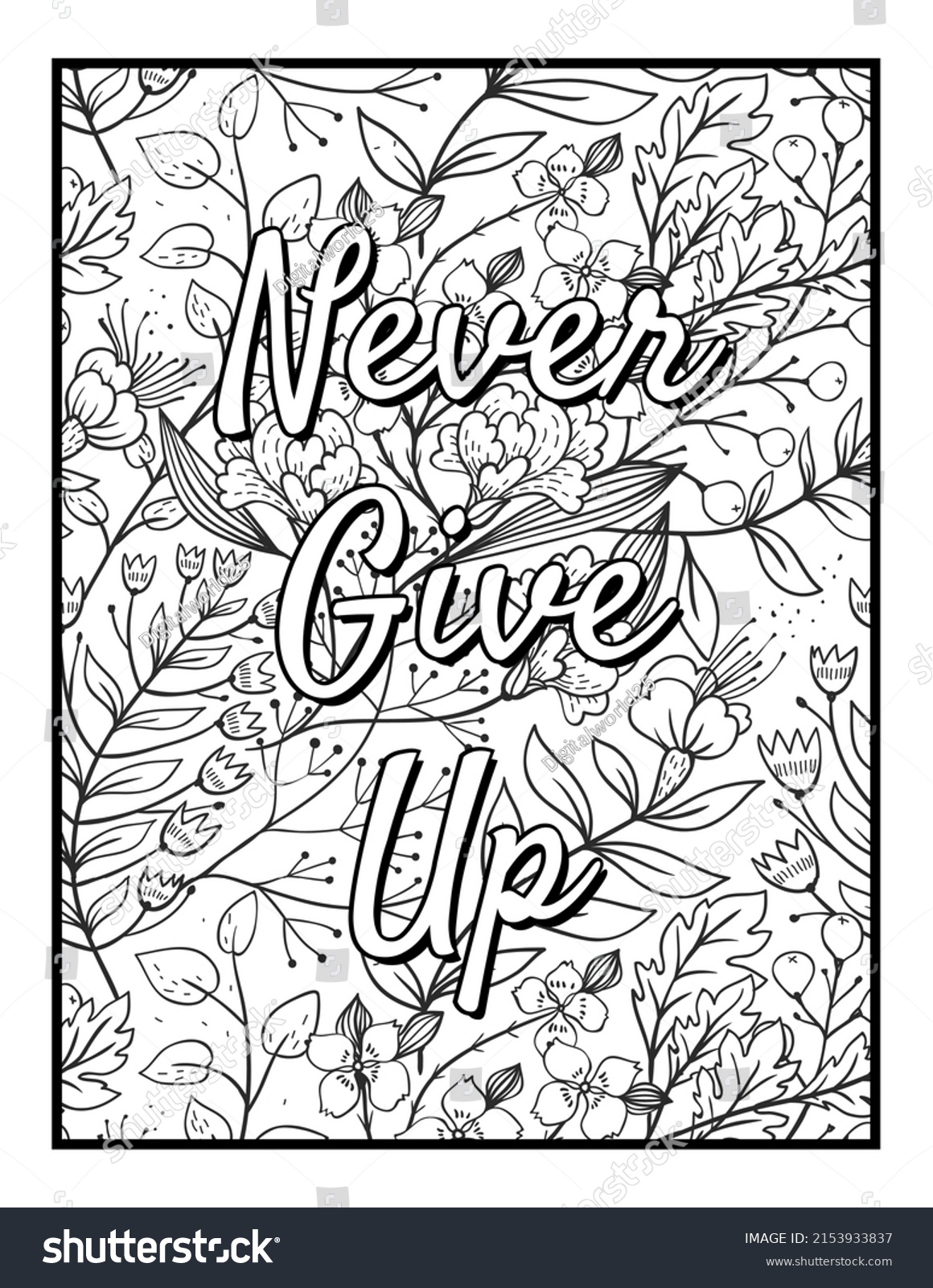 Never Give Floral Inspirational Quote Coloring Stock Illustration ...