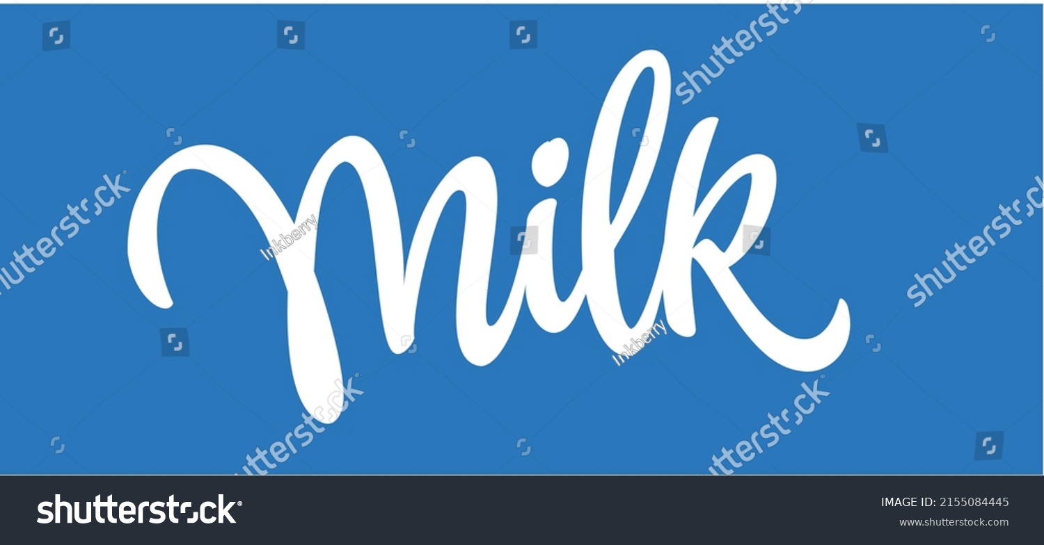 Milk Handwritten Vector Inscription Milk Logo Stock Vector (Royalty ...