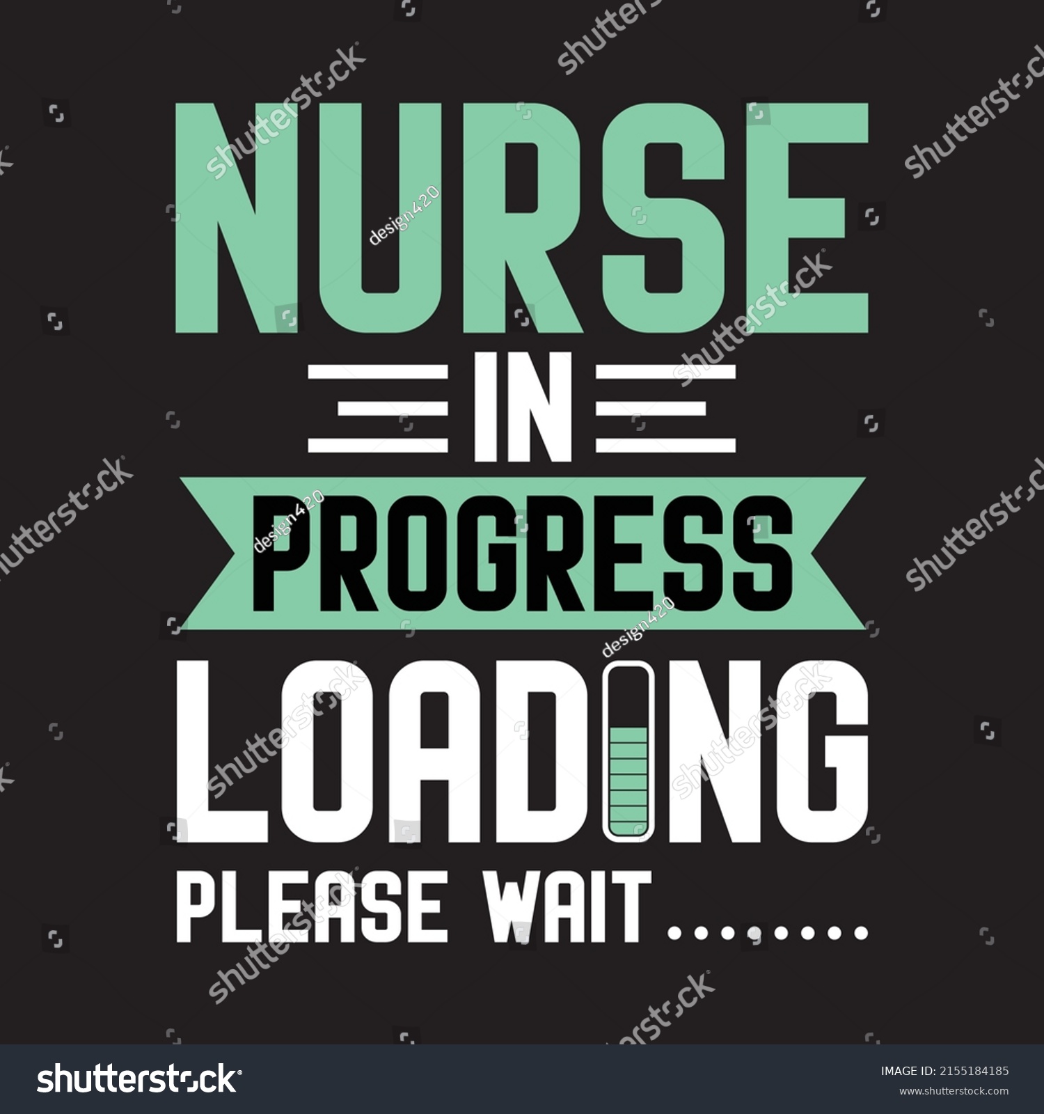 Nurse Progress Loading Please Wait Tshirt Stock Vector (Royalty Free ...