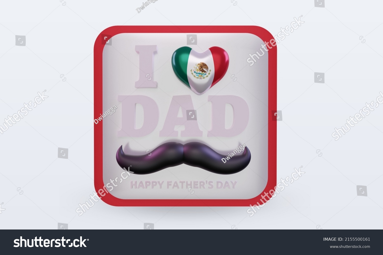 3d Fathers Day Mexico Love Flag Stock Illustration 2155500161