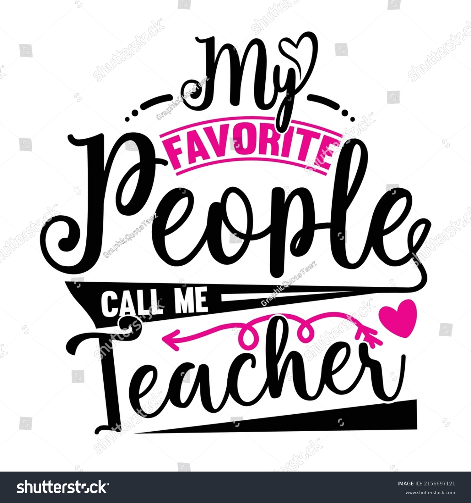 My Favorite People Call Me Teacher Stock Vector (Royalty Free ...