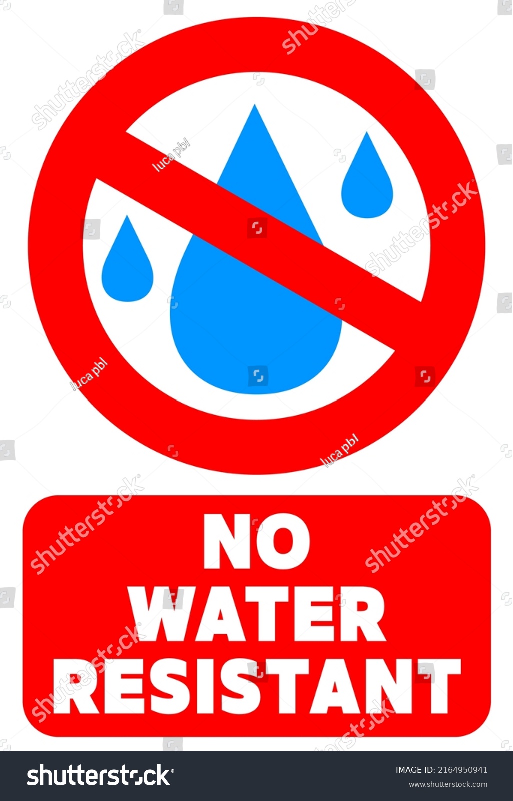 No Water Resistance No Waterproof Warning Stock Vector Royalty Free 2164950941 Shutterstock 7611