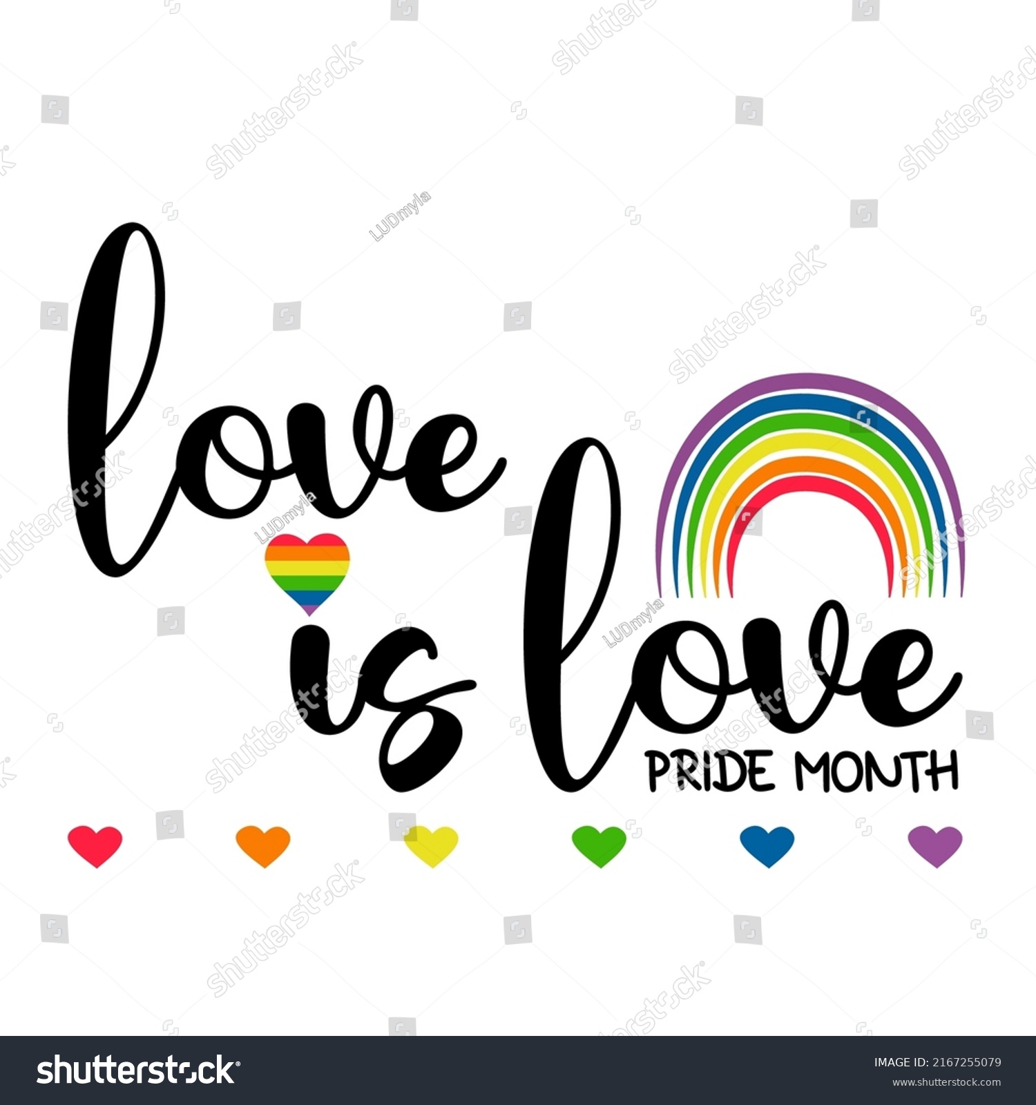 Lgbt Pride Month Love Love Lgbtq Stock Vector Royalty Free 2167255079 Shutterstock 7011