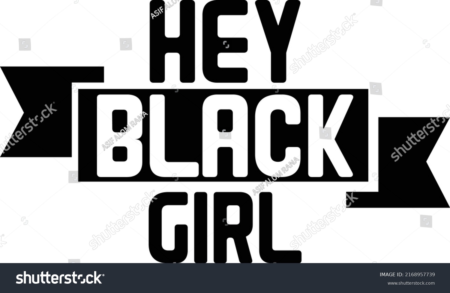 Hey Black Girl Design Vector File Stock Vector (Royalty Free ...