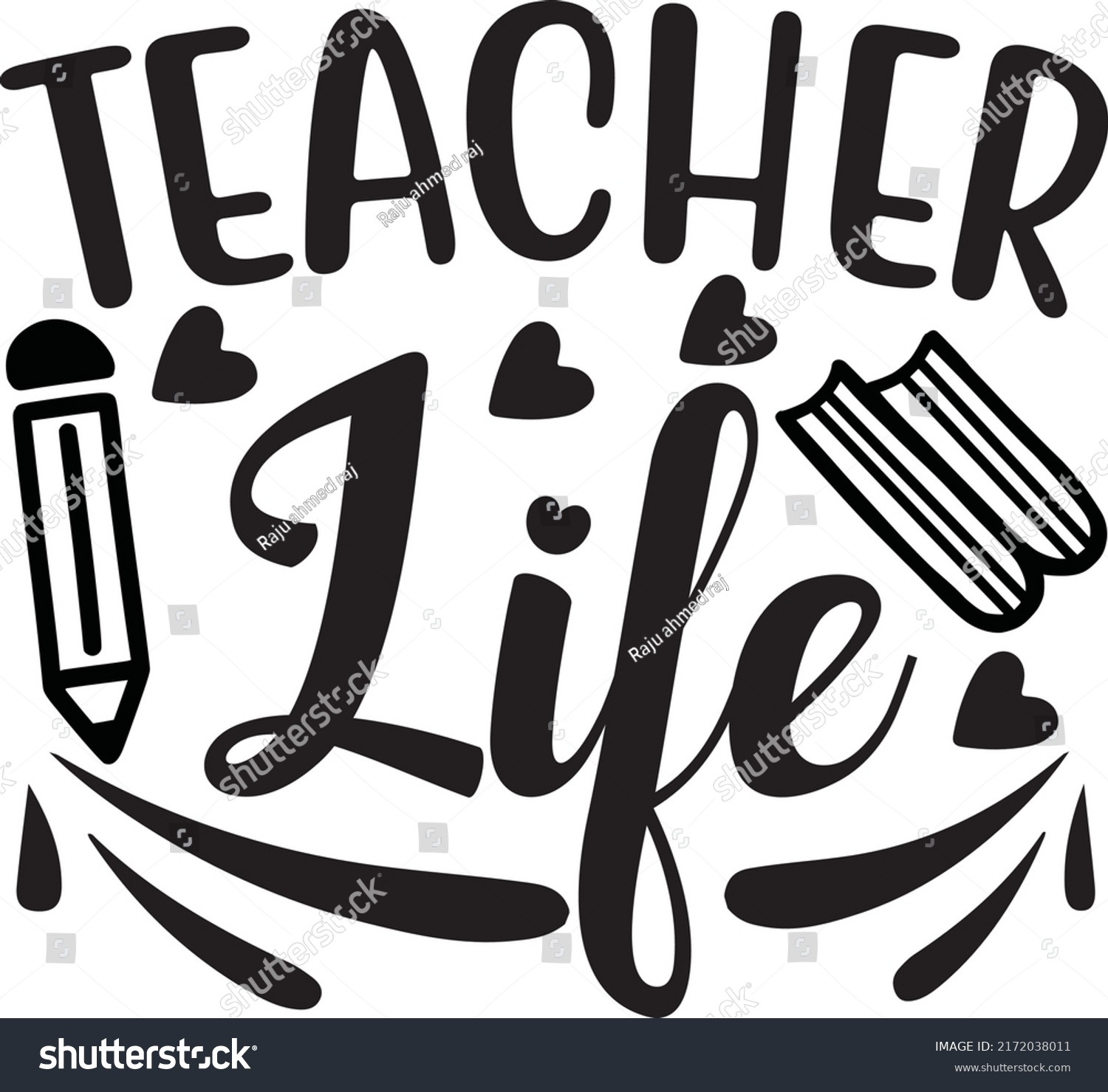 Teacher Life Svg Tshirt Design Vector Stock Vector (Royalty Free ...