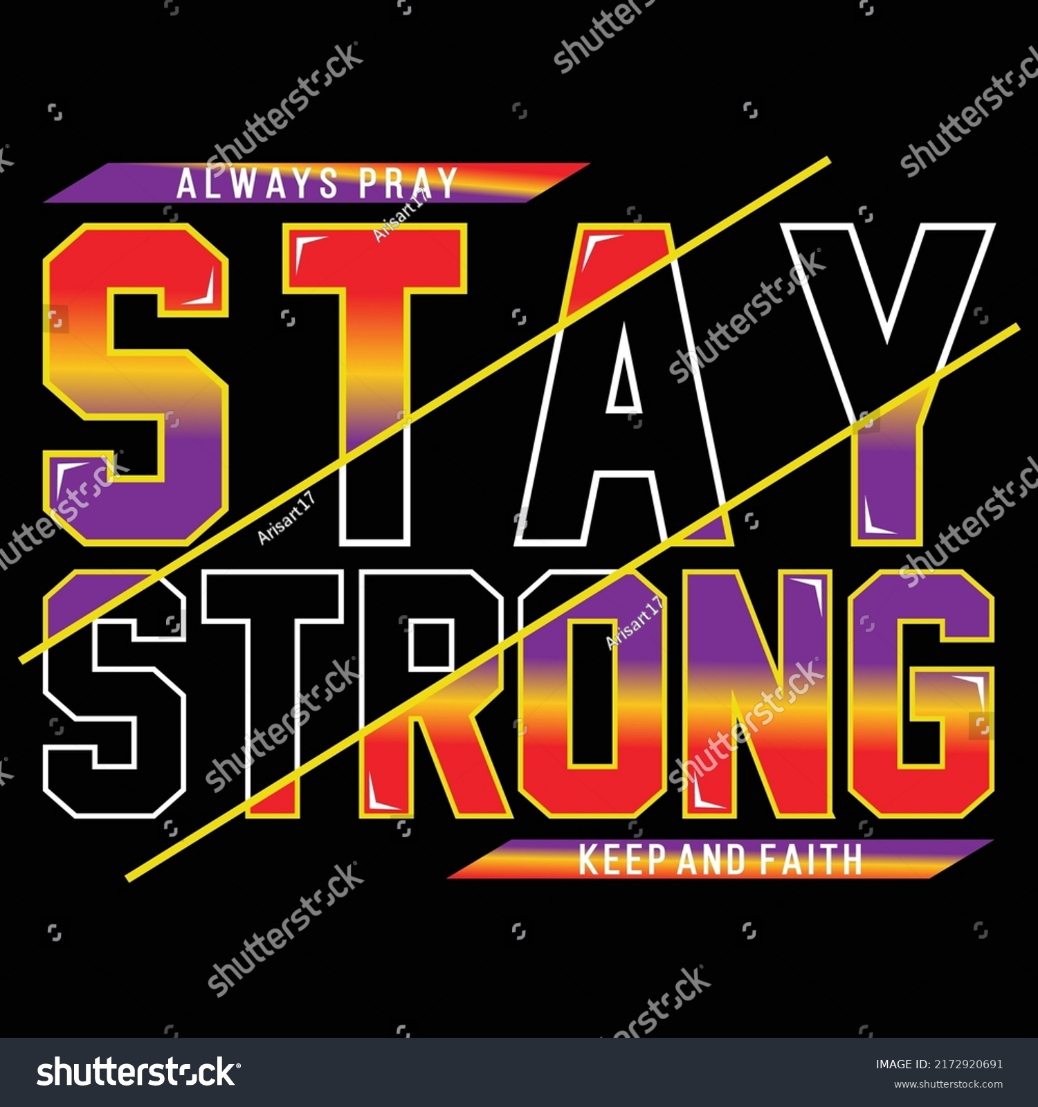 Stay Strong Slogan Tee Typography Graphic Stock Vector (Royalty Free
