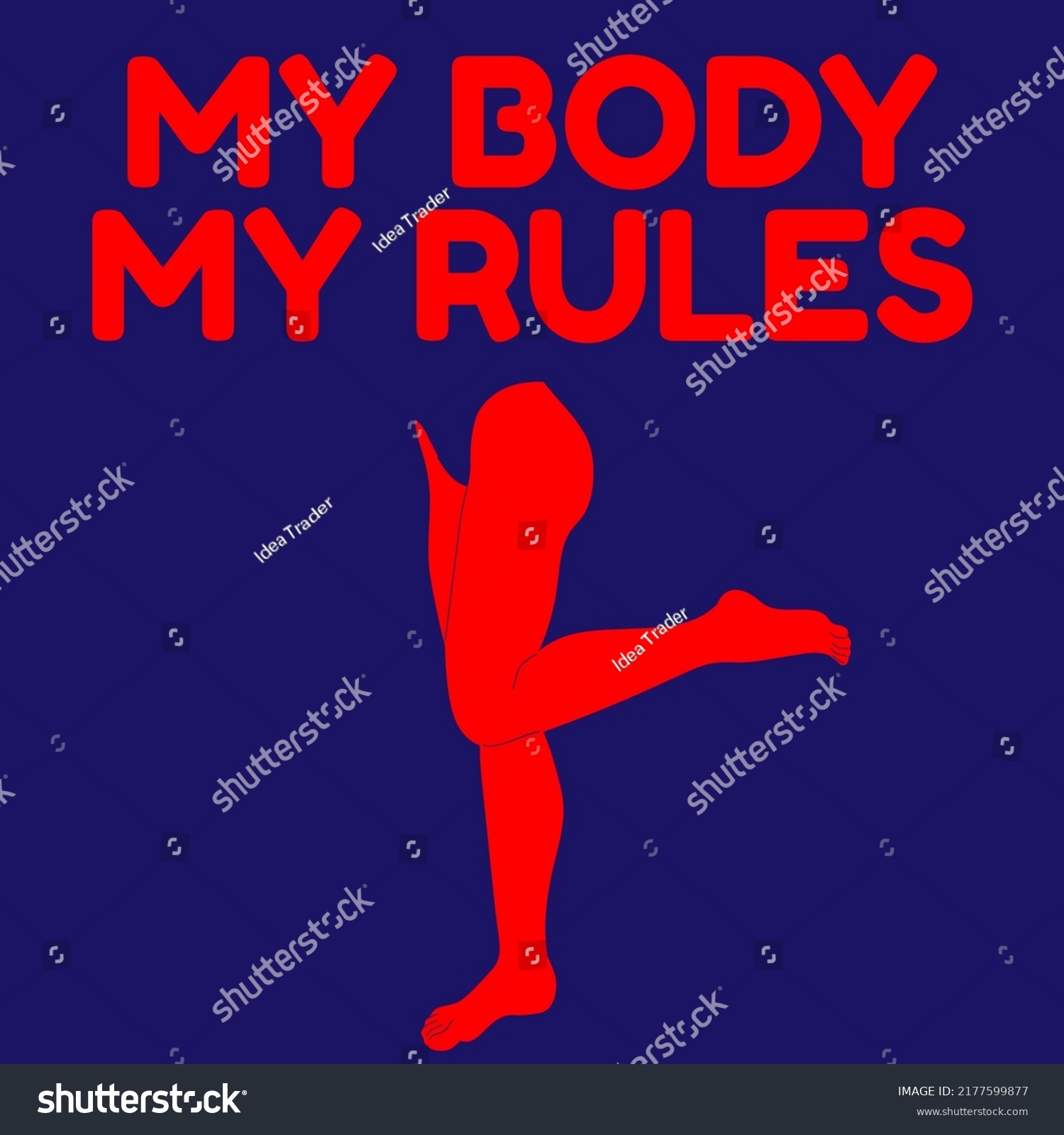 My Body My Rules Vector Placard Stock Vector (Royalty Free) 2177599877 ...