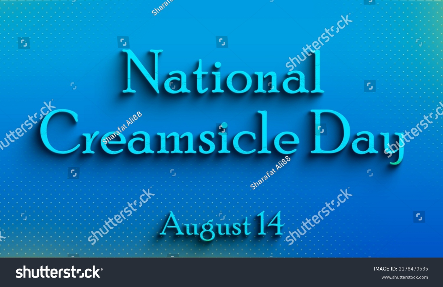 Happy National Creamsicle Day August 14 Stock Illustration 2178479535