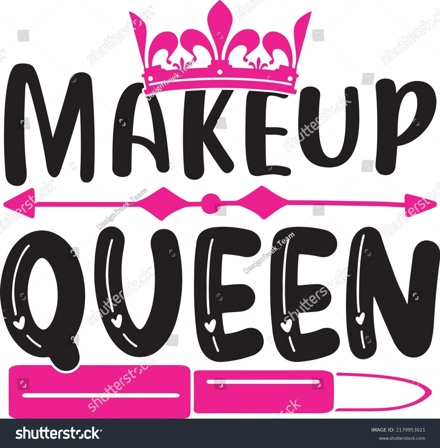Makeup Queen Svg Tshirt Design Vector Stock Vector Royalty Free 2179953021 Shutterstock 0927