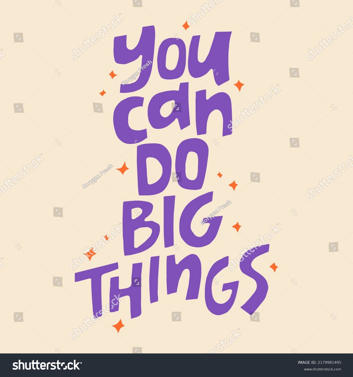 You Can Do Big Things Handdrawn Stock Vector (Royalty Free) 2179981495 ...