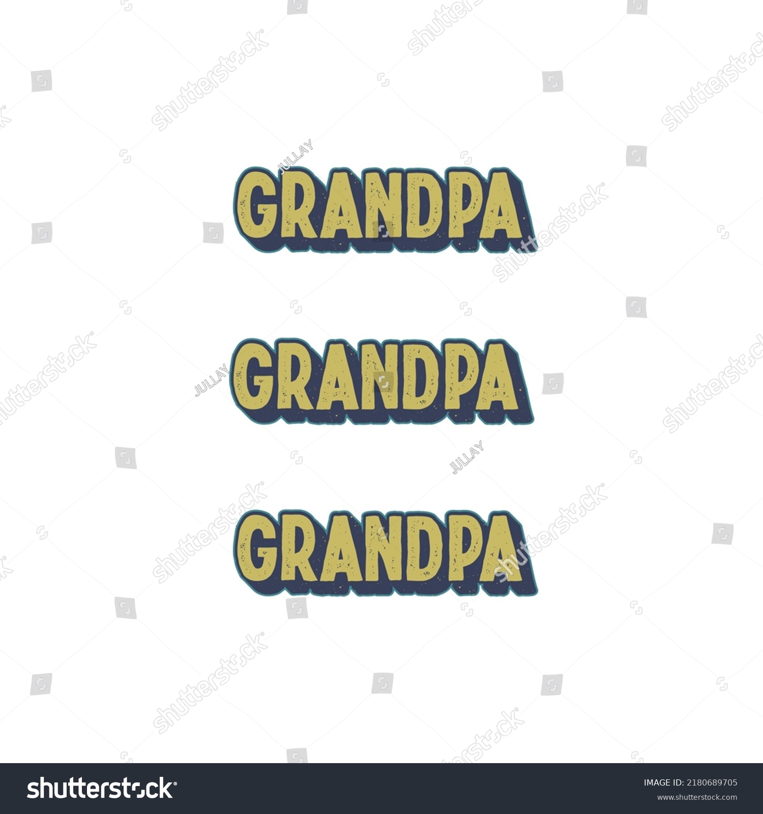 Isolated Grandpa Happy Fathers Day Quotes Stock Illustration 2180689705