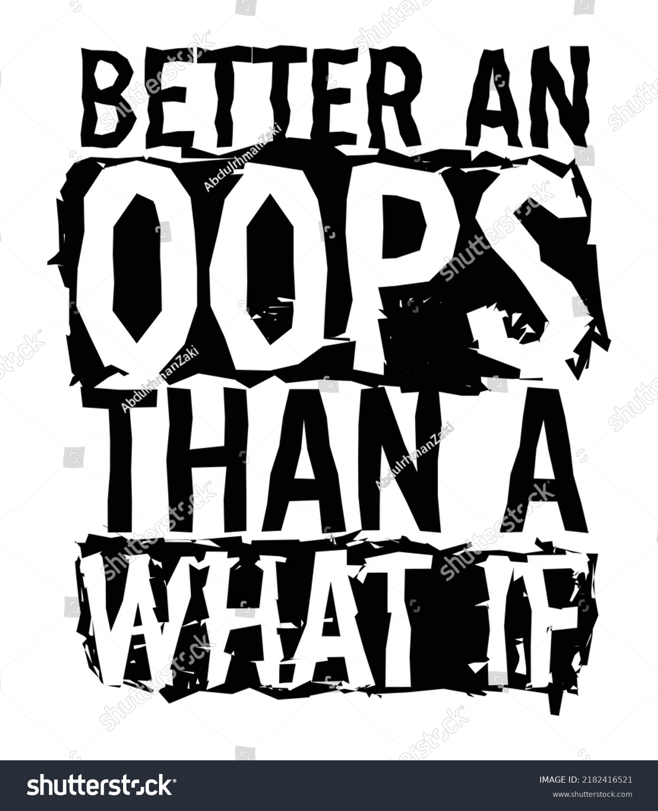 Better Oops Than What Motivational Quote Stock Vector (Royalty Free ...