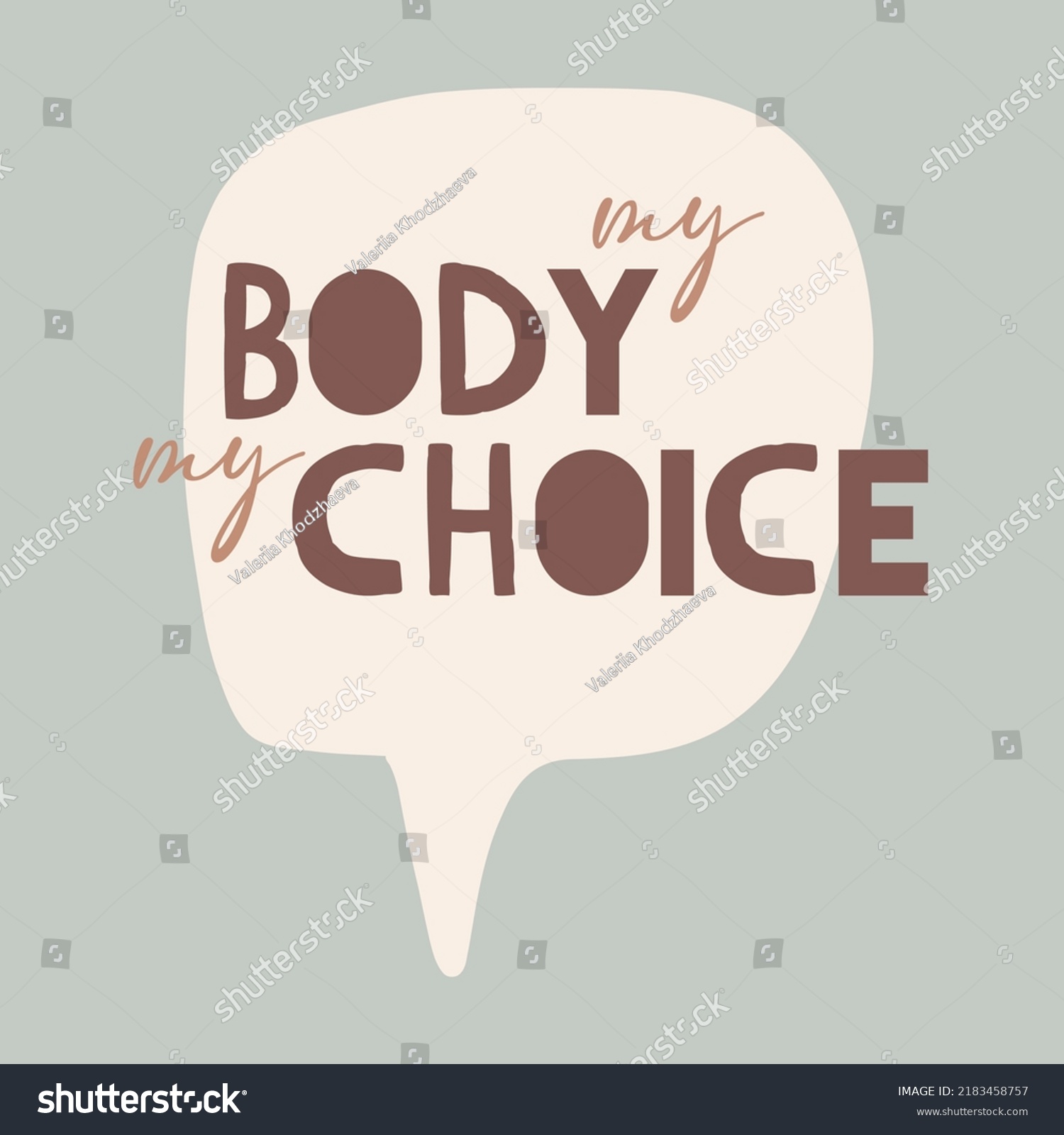 My Body My Choice Sign Poster Stock Vector (Royalty Free) 2183458757 ...