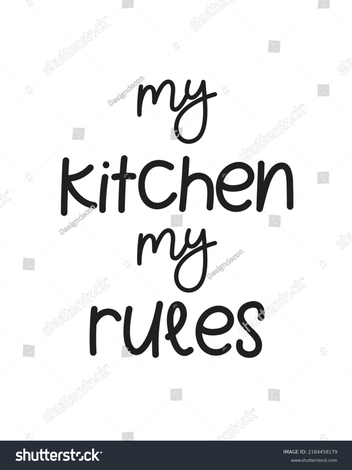 My Kitchen My Rules Quote Lettering Stock Vector (Royalty Free ...