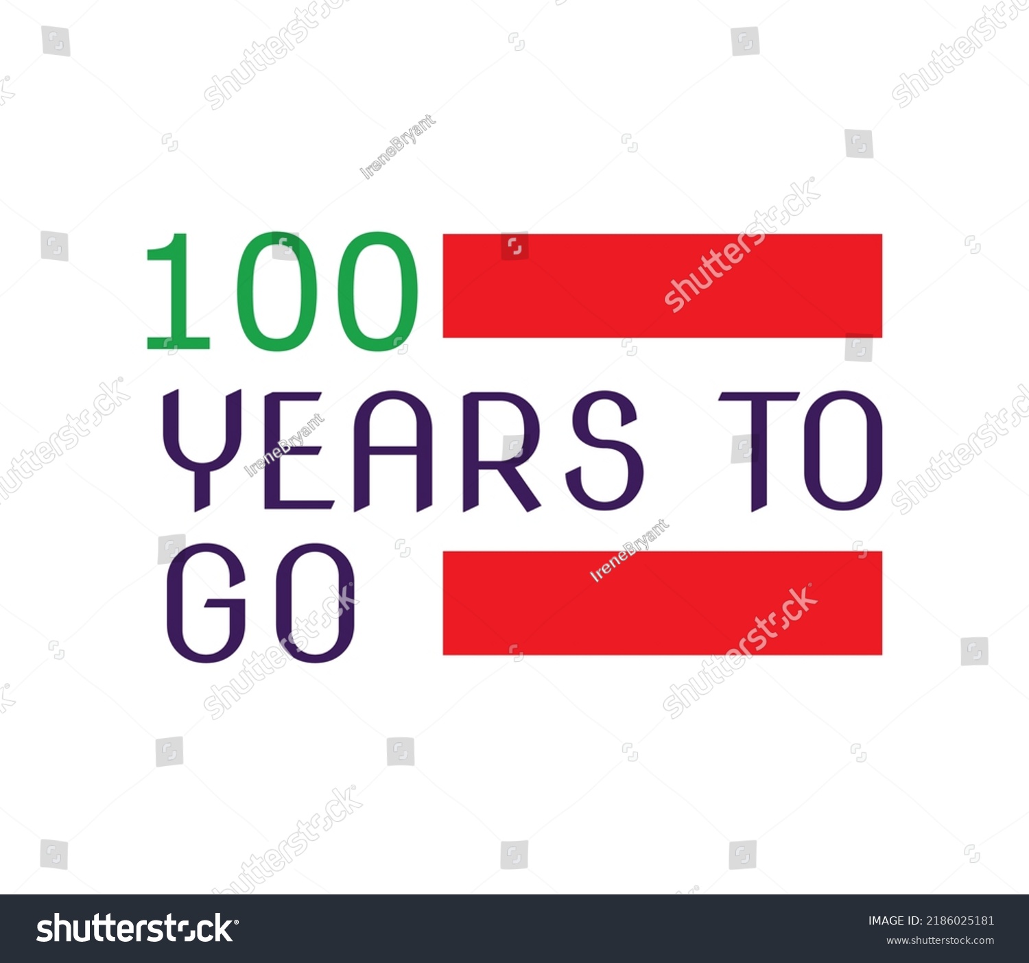 100-years-go-sign-label-time-stock-vector-royalty-free-2186025181