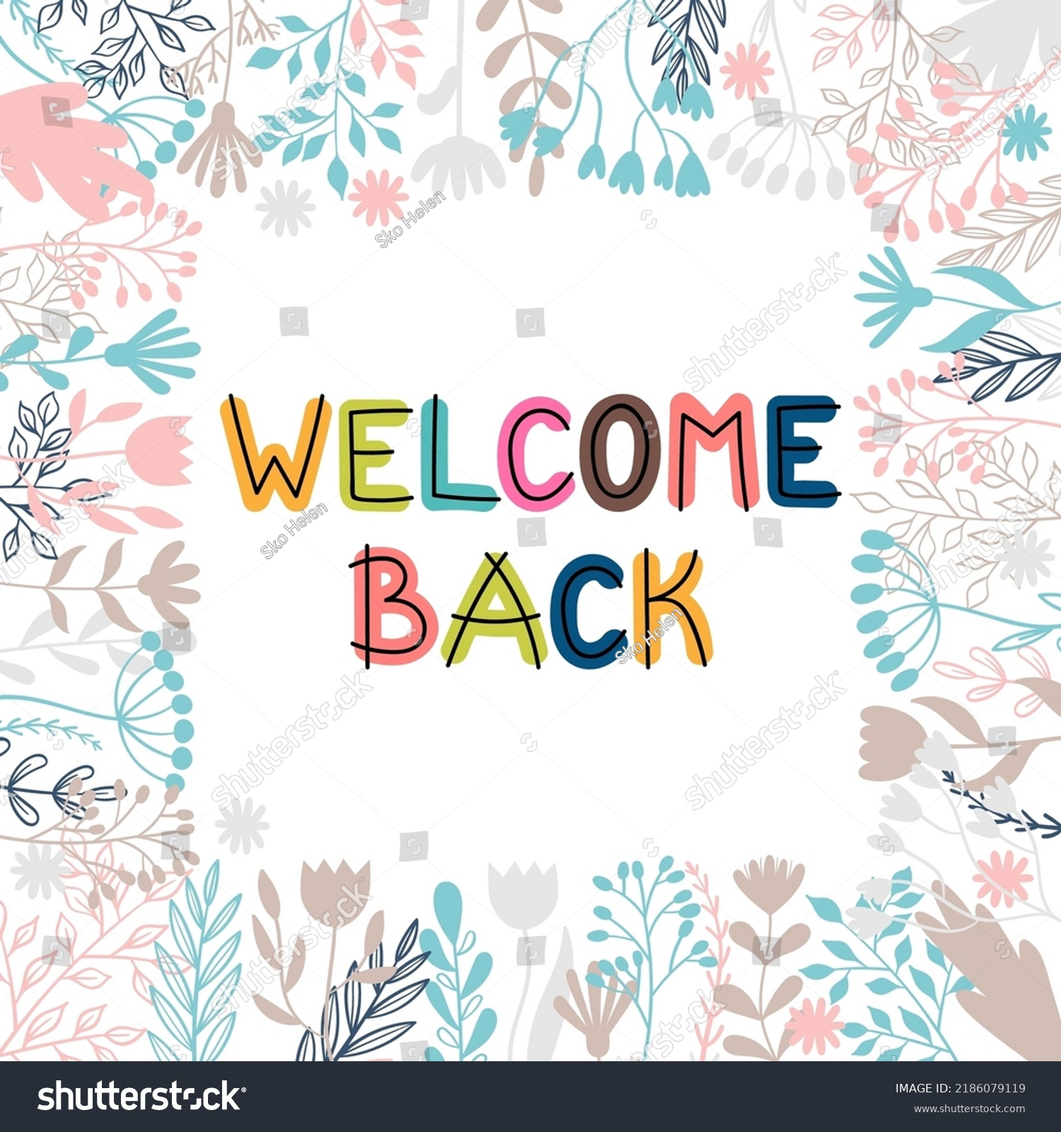 Welcome Back Inspirational Motivating Phrase Quote Stock Vector ...